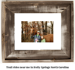 trail rides near me in Holly Springs, North Carolina